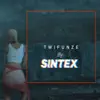 Sintex - Twifunze - Single